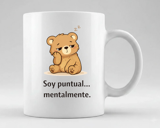 taza oso soy puntual mentalmente divertida
